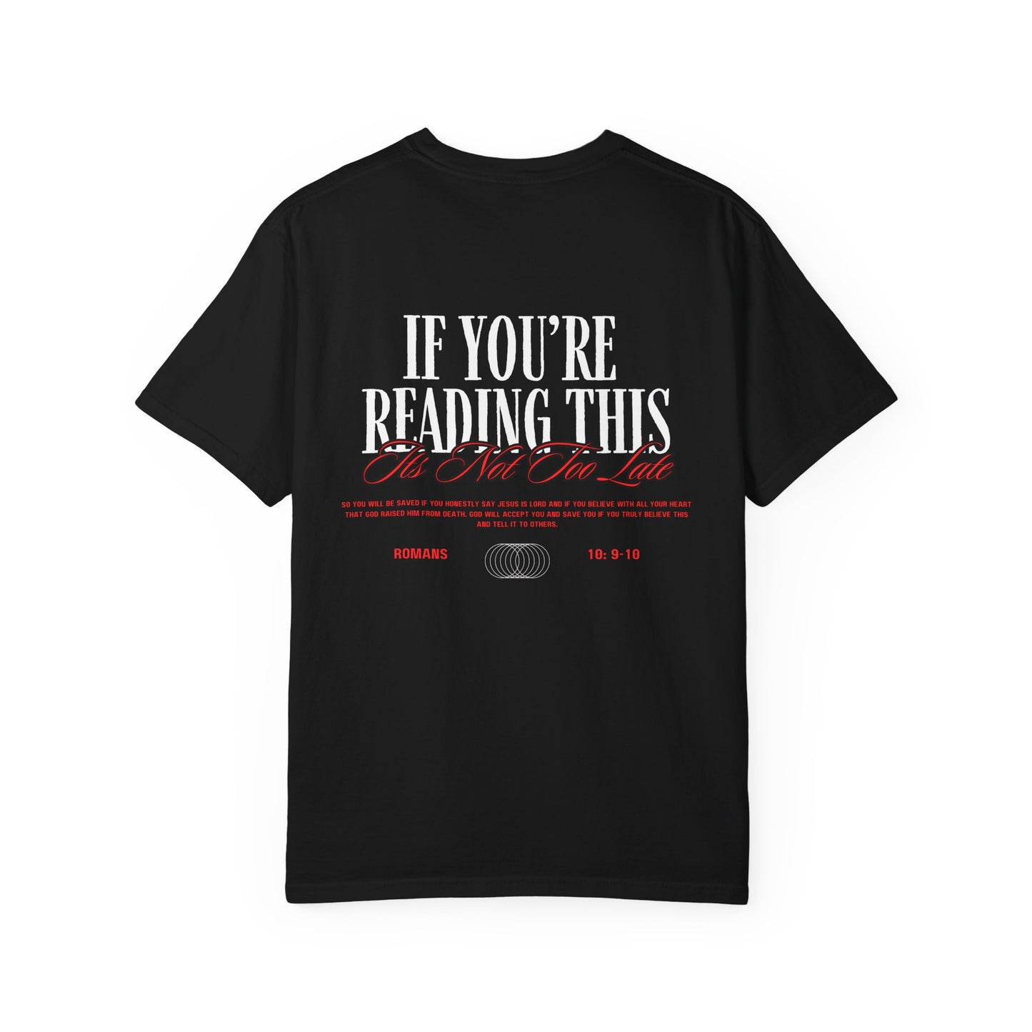 It's Not Too Late Tee