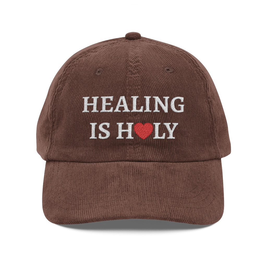 Healing Is Holy Embroidered Corduroy Cap