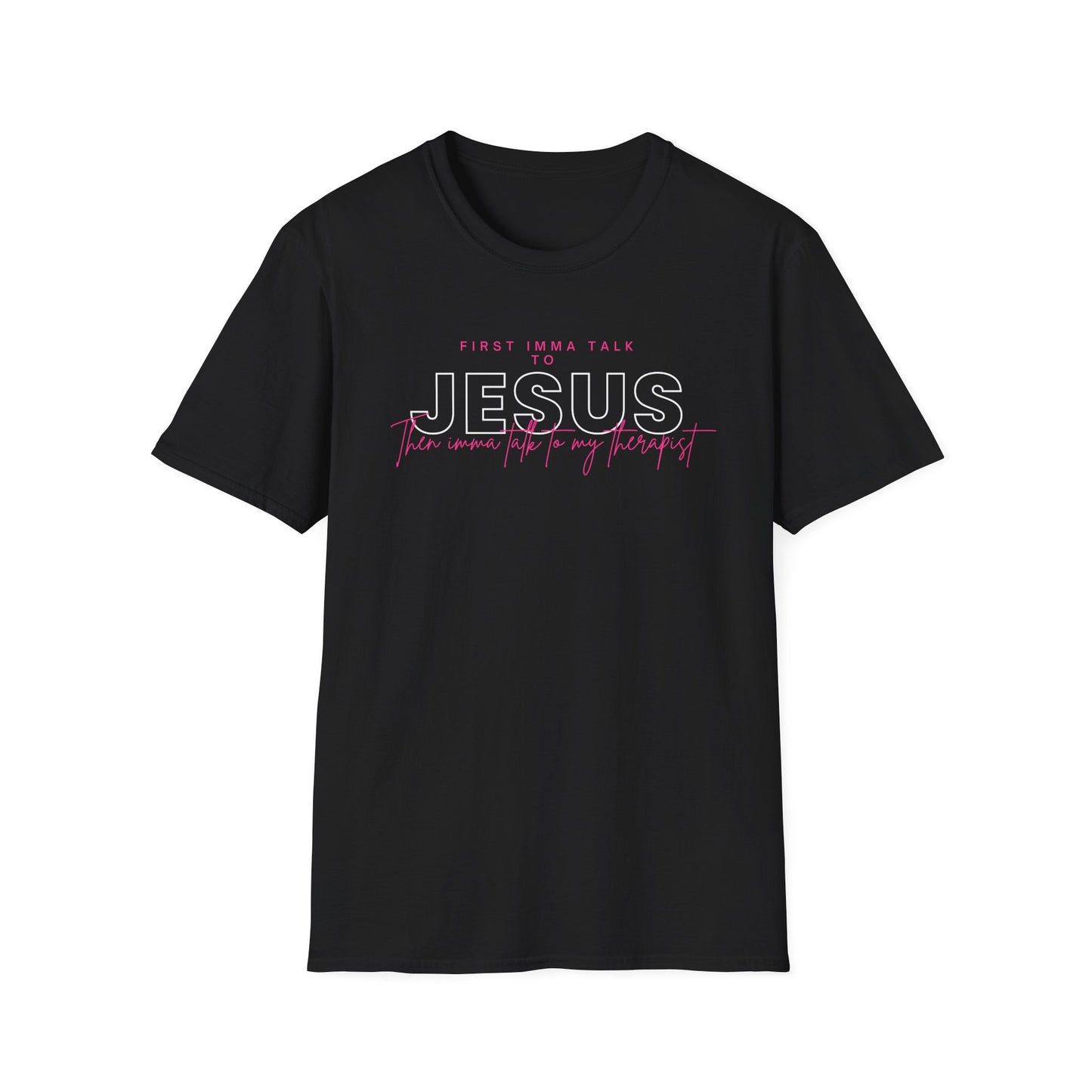 Talk To Jesus T-Shirt